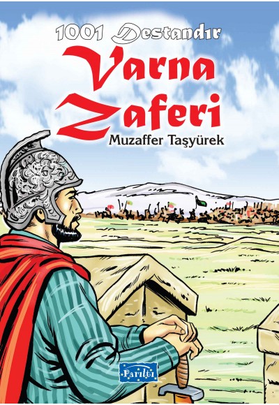 1001 Destandır - Varna Zaferi
