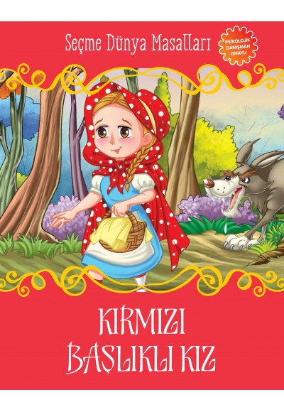 Kırmızı Başlıklı Kız - Seçme Dünya Masalları