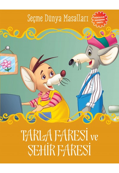 Tarla Faresi ve Şehir Faresi - Seçme Dünya Masalları