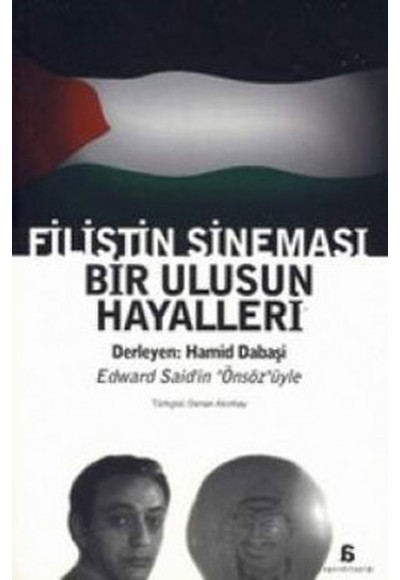 Filistin Sineması Bir Ulusun Hayalleri