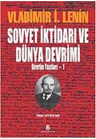 Sovyet İktidari ve Dünya Devrimi