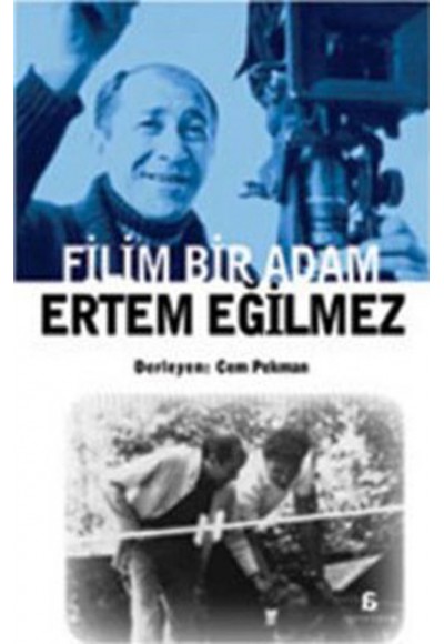 Filim Bir Adam - Ertem Eğilmez