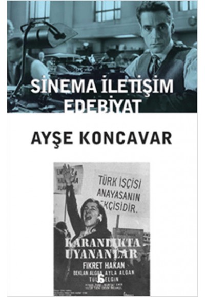 Sinema İletişim Edebiyat