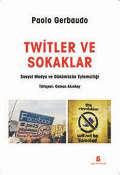 Twitler ve Sokaklar