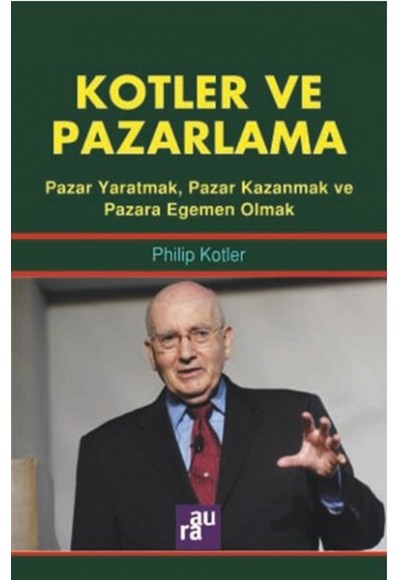 Kotler ve Pazarlama