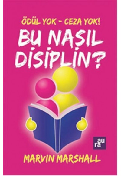 Ödül Yok - Ceza Yok ! Bu Nasıl Disiplin?
