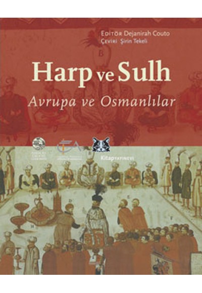 Harp ve Sulh  Avrupa ve Osmanlılar