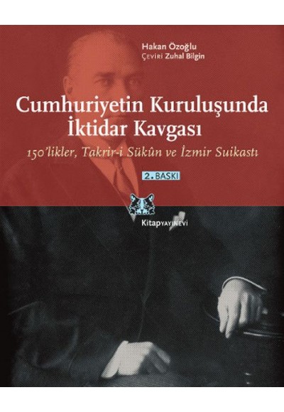 Cumhuriyetin Kuruluşunda İktidar Kavgası