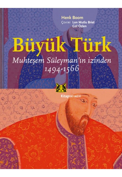 Büyük Türk  Muhteşem Süleyman'ın İzinden 1494-1566