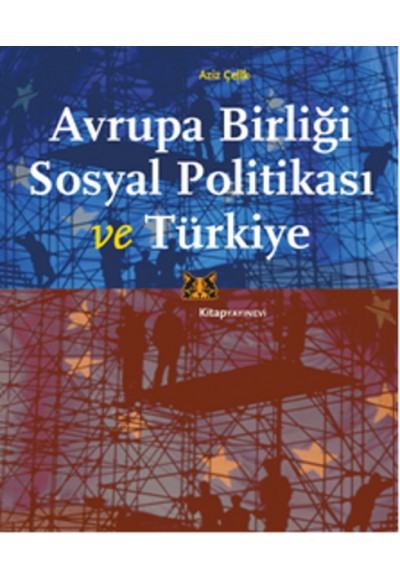 Avrupa Birliği Sosyal Politikası ve Türkiye