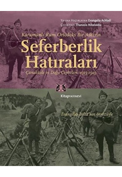 Karamanlı Rum Ortodoks Bir Askerin Seferberlik Hatıraları