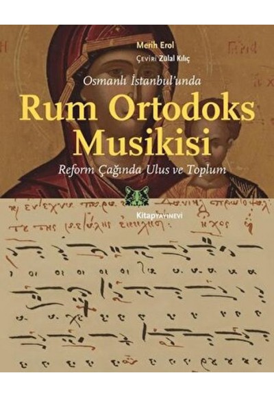 Osmanlı İstanbul’unda Rum Ortodoks Musikisi