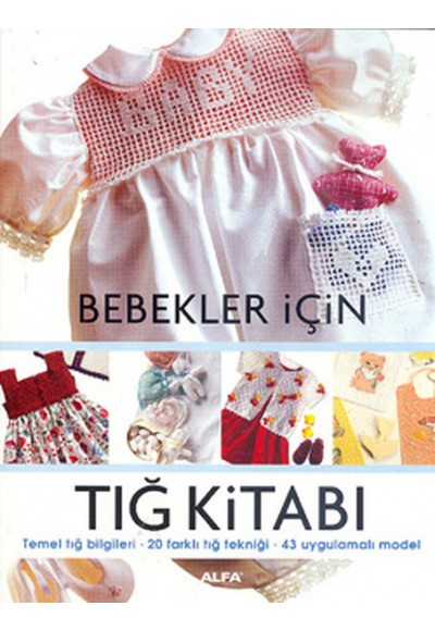 Bebekler İçin Tığ Kitabı