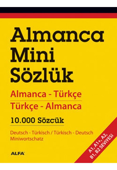 Almanca Mini Sözlük (Almanca-Türkçe Türkçe-Almanca 10.000 Sözcük)