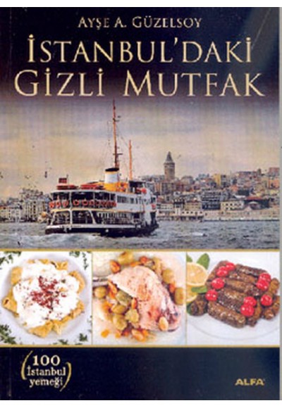 İstanbul'daki Gizli Mutfak