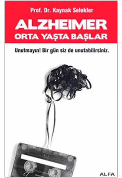 Alzheimer Orta Yaşta Başlar