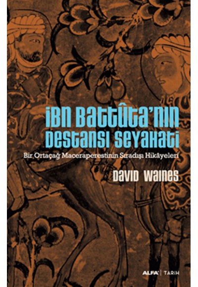 İbn Battuta'nın Destansı Seyahati