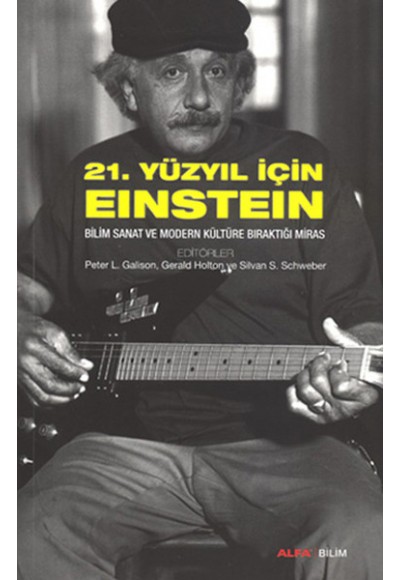 21. Yüzyıl İçin Einstein