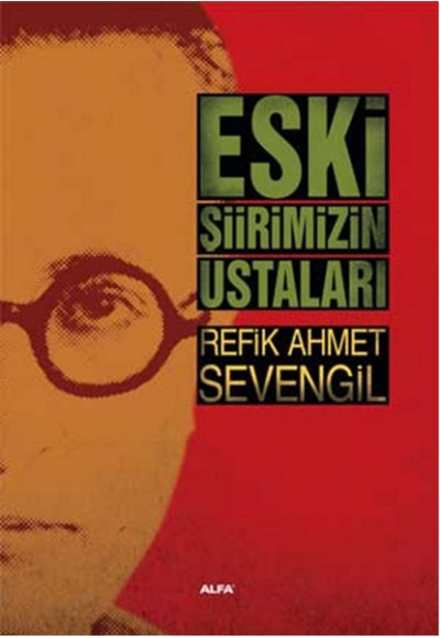 Eski Şiirimizin Ustaları