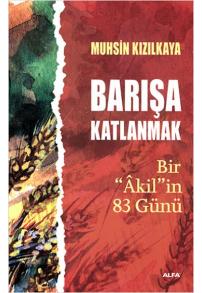 Barışa Katlanmak