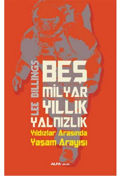 Beş Milyar Yıllık Yalnızlık