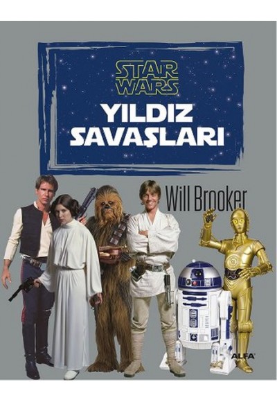 Star Wars - Yıldız Savaşları