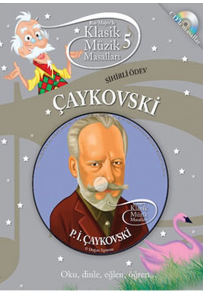 Klasik Müzik Masalları 5 / Çaykovski (Cd Ekli)