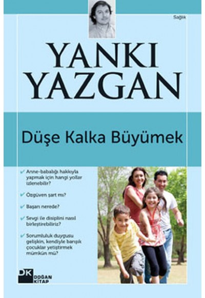 Düşe Kalka Büyümek