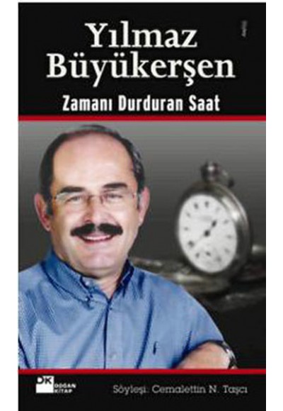 Yılmaz Büyükerşen  Zamanı Durduran Saat