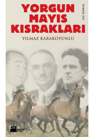 Yorgun Mayıs Kısrakları