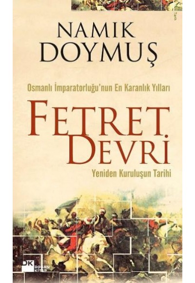 Fetret Devri / Yeniden Kuruluşun tarihi