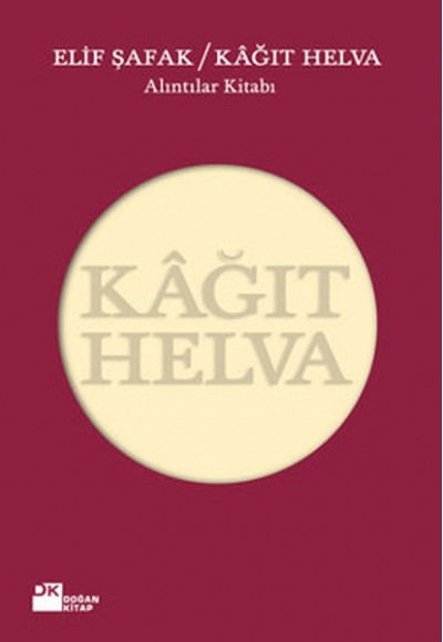 Kağıt Helva  Alıntılar Kitabı