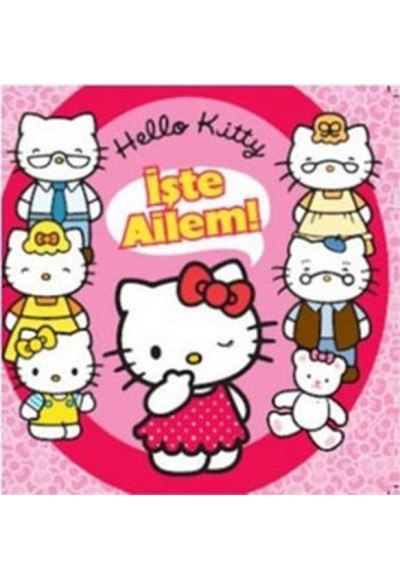 Hello Kitty - İşte Ailem