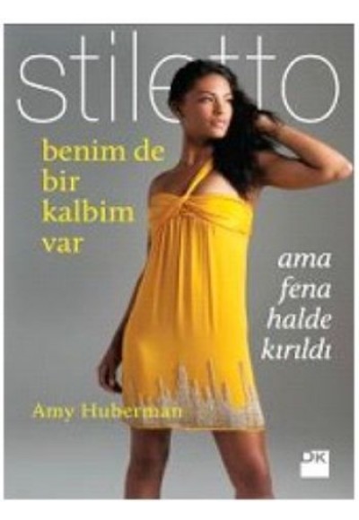 Benim de Bir Kalbim Var  Ama Fena Halde Kırıldı-Stiletto