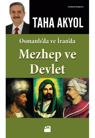Osmanlı ve İran'da Mezhep ve Devlet