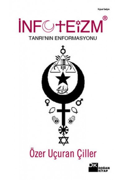 İnfoteizm - Tanrı'nın Enformasyonu