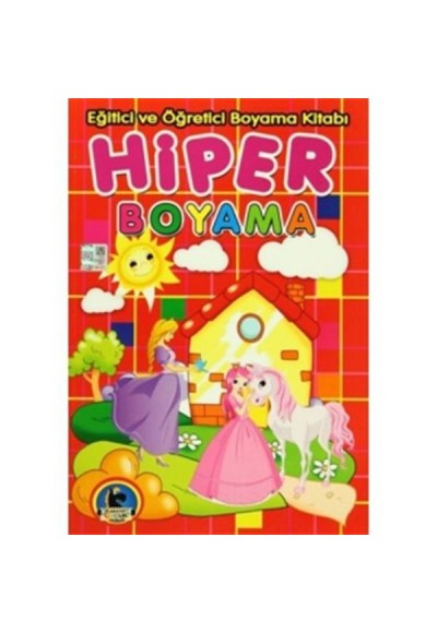 Hiper Boyama - Eğitici ve Öğretici Boyama Kitabı
