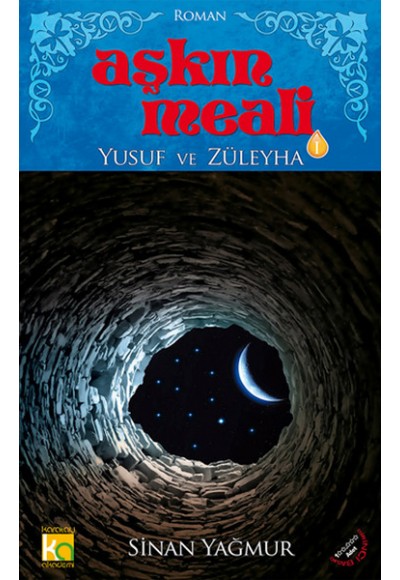 Aşkın Meali -1  Yusuf ve Züleyha