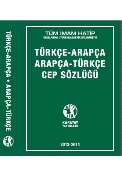 Karatay Türkçe - Arapça / Arapça - Türkçe Cep Sözlüğü