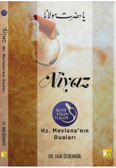 Niyaz - Hz. Mevlana’nın Duaları