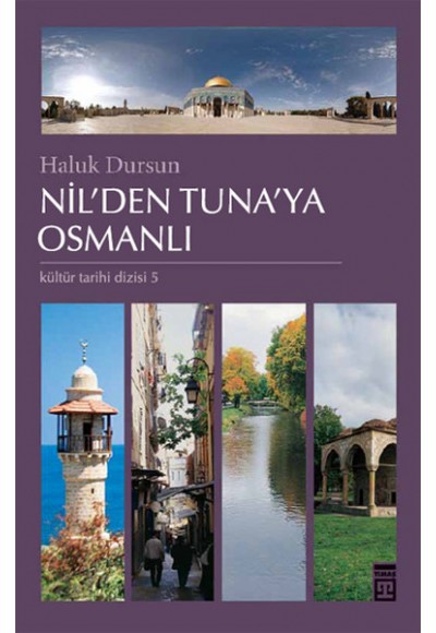Nil’den Tuna’ya Osmanlı