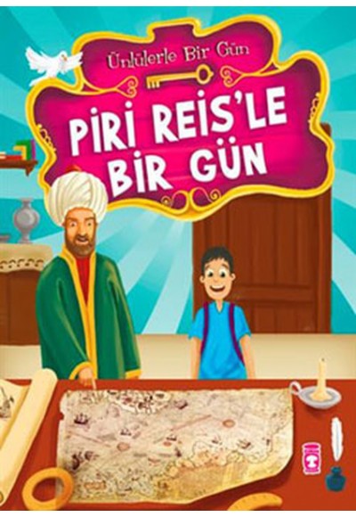 Piri Reis’le Bir Gün