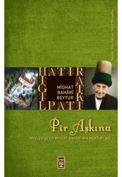 Pir Aşkına - Midhat Bahârî Beytur
