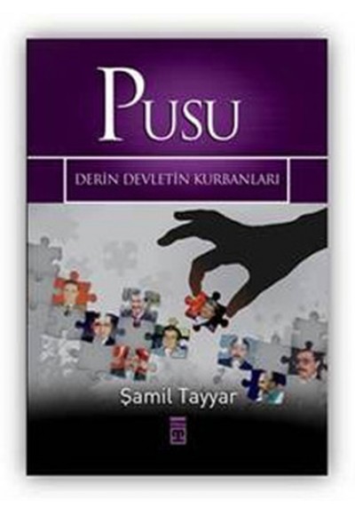 Pusu  Derin Devletin Kurbanları