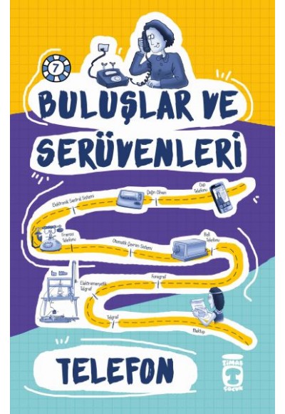Telefon / Buluşlar ve Serüvenleri