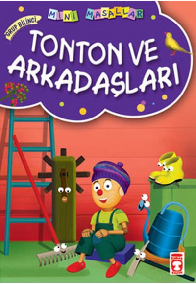Tonton ve Arkadaşları / Mini Masallar