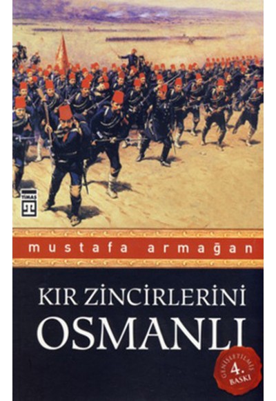 Kır Zincirlerini Osmanlı
