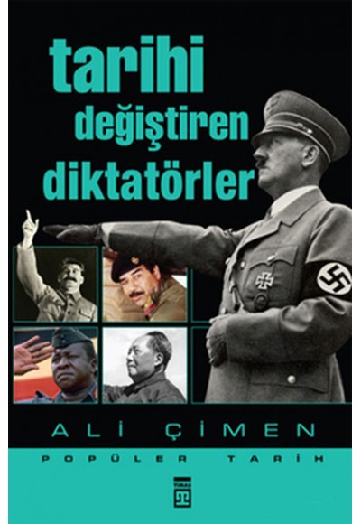 Tarihi Değiştiren Diktatörler