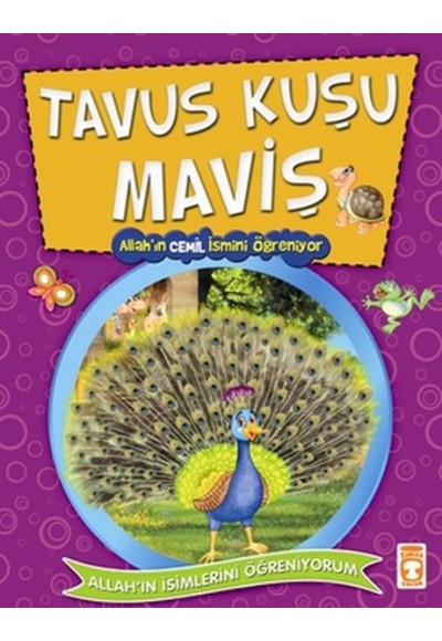 Tavus Kuşu Maviş Allahın Cemil İsmini Öğreniyor
