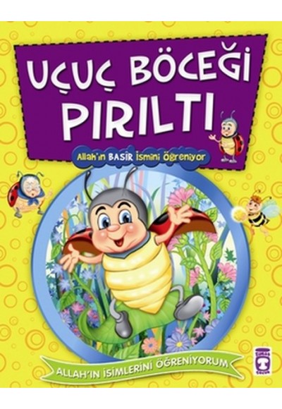 Uçuç Böceği Pırıltı Allah’ın Basir İsmini Öğreniyor